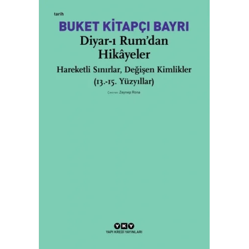 Diyar-ı Rum’dan Hikayeler