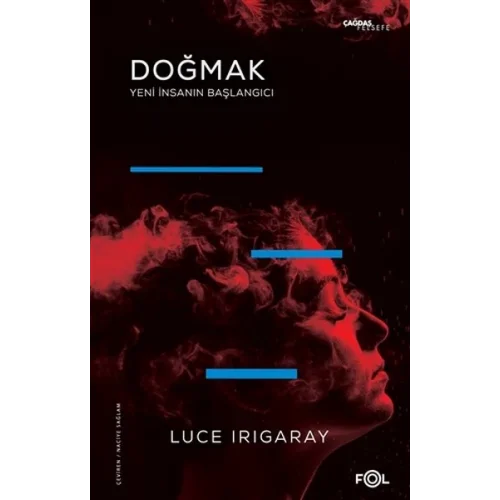 Doğmak -Yeni İnsanın Başlangıcı