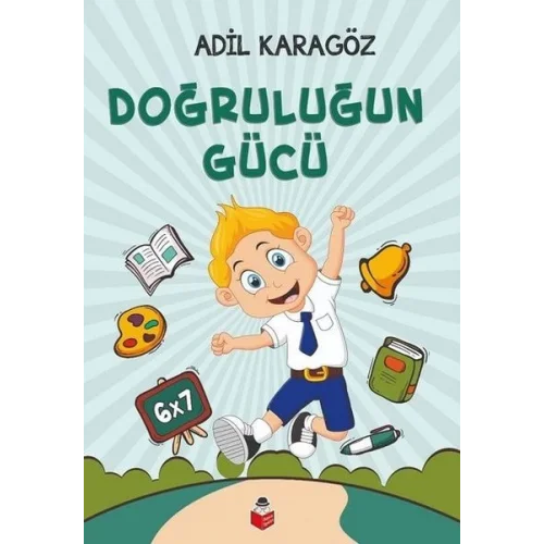 Doğruluğun Gücü