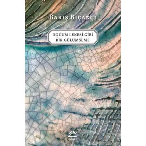Doğum Lekesi Gibi Bir Gülümseme
