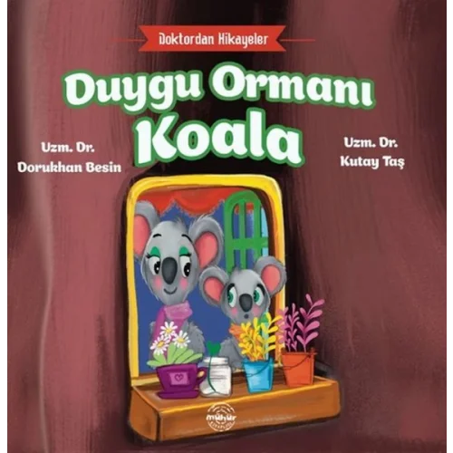 Doktordan Hikâyeler Duygu Ormanı Koala