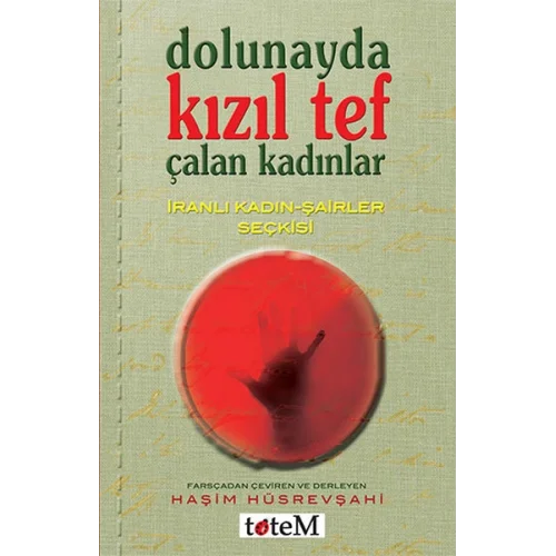 Dolunayda Kızıl Tef Çalan Kadınlar