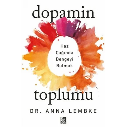 Dopamin Toplumu