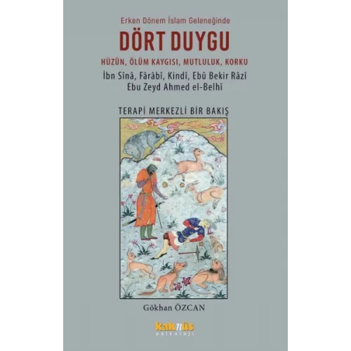 Dört Duygu Erken Dönem İslam Geleneğinde