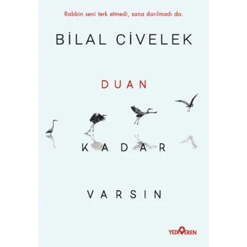 Duan Kadar Varsın