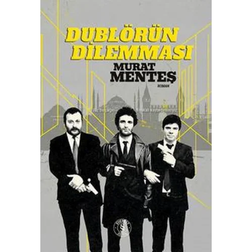 Dublörün Dilemması (Ciltli)
