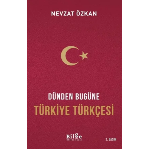 Dünden Bugüne Türkiye Türkçesi