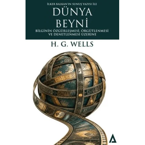 Dünya Beyni Bilginin Özgürleşmesi, Örgütlenmesi ve Denetlenmesi Üzerine