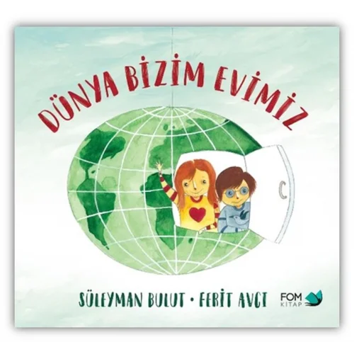 Dünya Bizim Evimiz