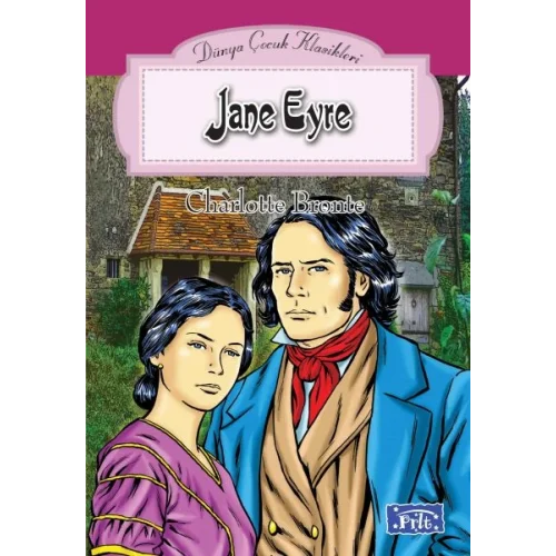 Dünya Çocuk Klasikleri Dizisi Jane Eyre