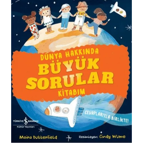 Dünya Hakkında Büyük Sorular Kitabım