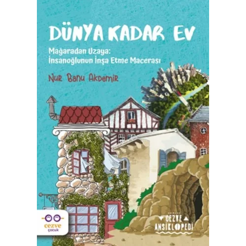 Dünya Kadar Ev – Cezve Ansiklopedi