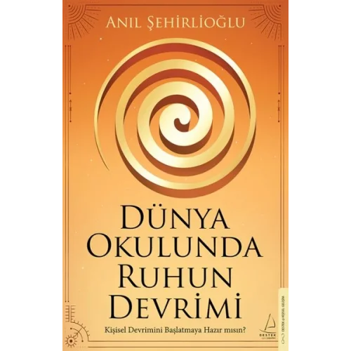 Dünya Okulunda Ruhun Devrimi