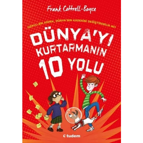 Dünyayı Kurtarmanın 10 Yolu