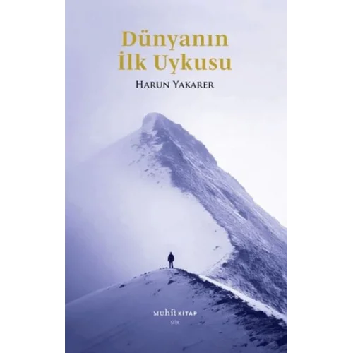 Dünyanın İlk Uykusu