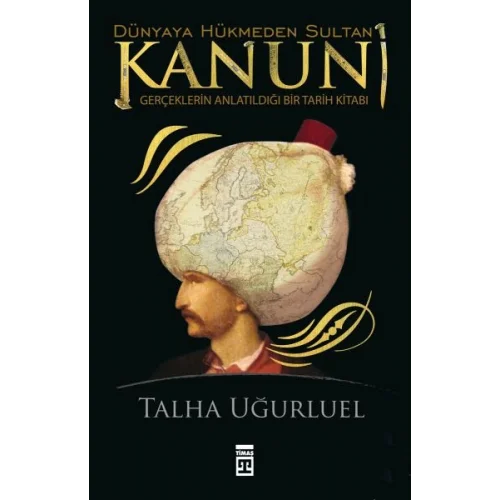 Dünyaya Hükmeden Sultan Kanuni