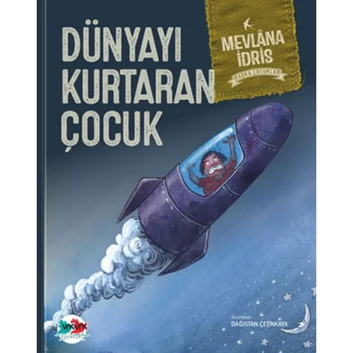 Dünyayı Kurtaran Çocuk (Ciltli)