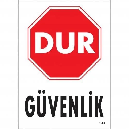 Mey İthalat® Dur Güvenlik Siyah Kırmızı Uyarı Levhası 25x35 KOD:1600