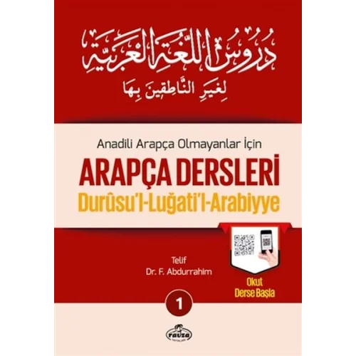 Durusul Lüğatil Arabiyye - Anadili Arapça Olmayanlar İçin Arapça Dersleri 1