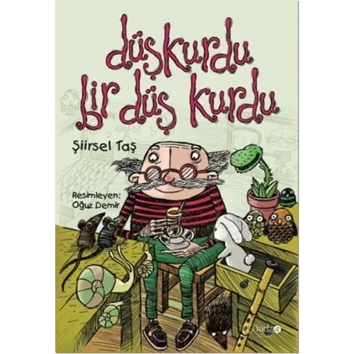 Düşkurdu Bir Düş Kurdu