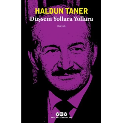 Düşsem Yollara Yollara