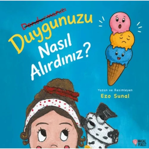 Duygunuzu Nasıl Alırdınız?