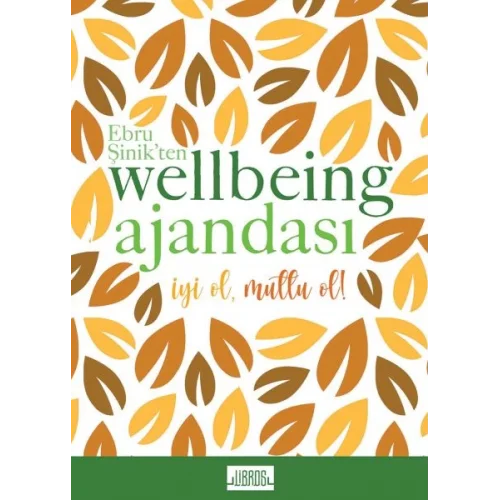 Ebru Şinikten Wellbeing Ajandası - Sarı