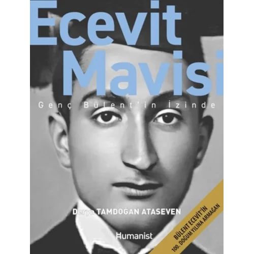 Ecevit Mavisi - Genç Bülent’in İzinde