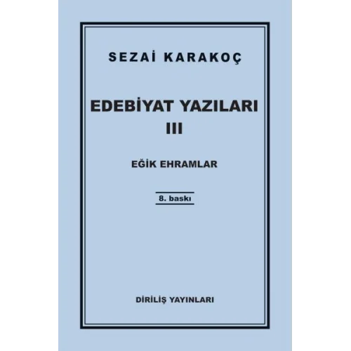 Edebiyat Yazıları 3 - Eğik Ehramlar