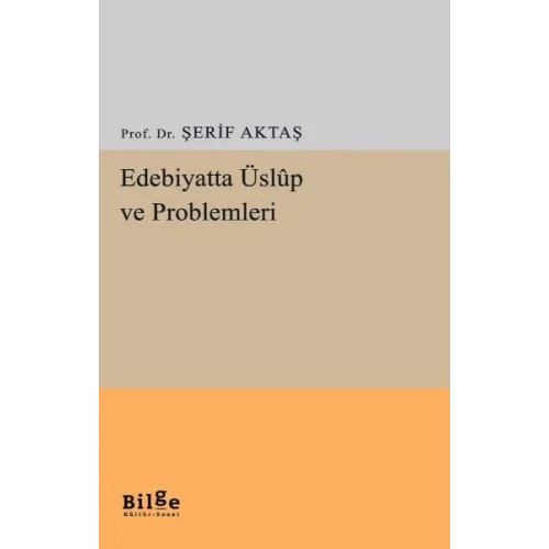 Edebiyatta Üslup ve Problemleri