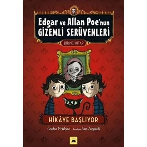 Edgar ve Allan Poe’nun Gizemli Serüvenleri - 1 : Hikaye Başlıyor