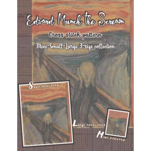 Edvard Munch the Scream cross stitch pattern | Mini-small-large 3-size collection: Iconic human figure masterpiece/famous western art/counted cross stitch chart for adults