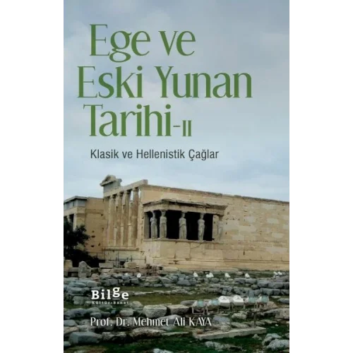 Ege ve Eski Yunan Tarihi - II