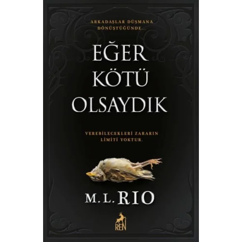 Eğer Kötü Olsaydık