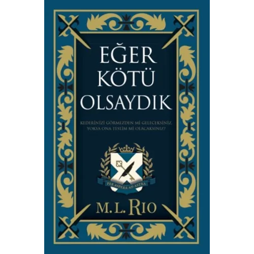 Eğer Kötü Olsaydık (Yan Boyamalı Ciltli Özel Baskı)