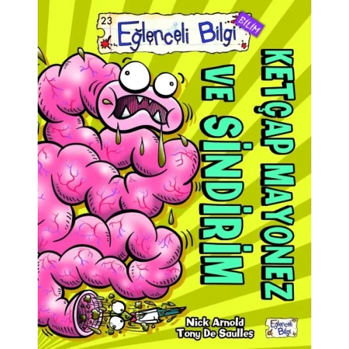 Eğlenceli Bilgi (Bilim) - Ketçap Mayonez ve Sindirim