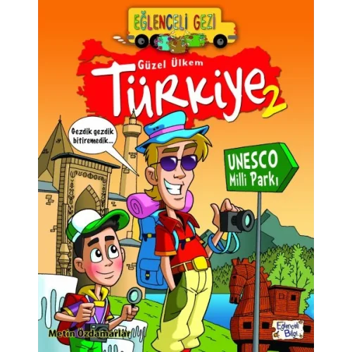 Eğlenceli Gezi - Güzel Ülkem Türkiye 2