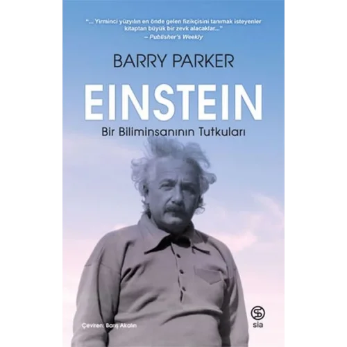 Einstein Bir Biliminsanının Tutkuları