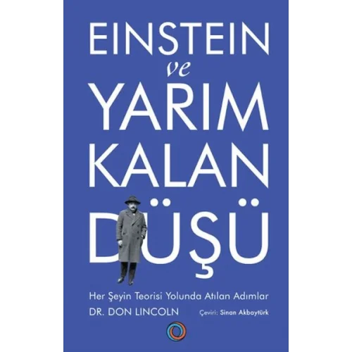 Einstein ve Yarım Kalan Düşü