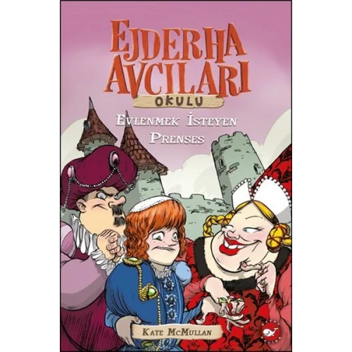 Ejderha Avcıları Okulu - Evlenmek İsteyen Prenses