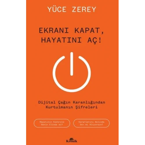 Ekranı Kapat, Hayatını Aç!