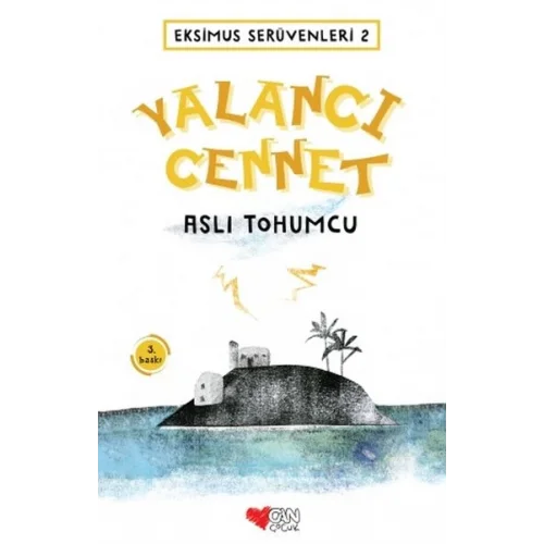 Eksimus Serüvenleri 2 - Yalancı Cennet