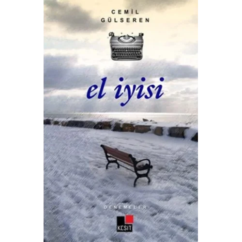 El İyisi - Denemeler