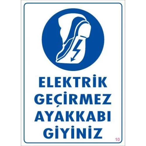 Mey İthalat® Elektrik Geçirmez Ayakkabı Uyarı Levhası 25x35 KOD:10