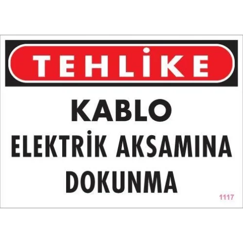 Mey İthalat® Elektrik Kablosu Uyarı Levhası 25x35 KOD:1117