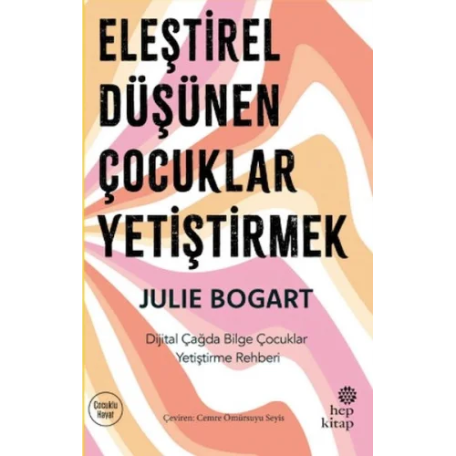 Eleştirel Düşünen Çocuklar Yetiştirmek