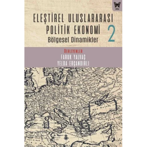 Eleştirel Uluslararası Politik Ekonomi 2 Bölgesel Dinamikler