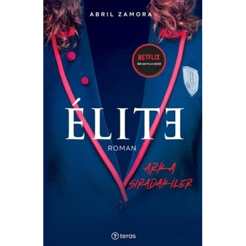 Elite - Arka Sıradakiler