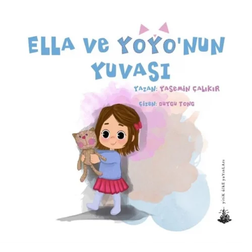 Ella ve Yoyonun Yuvası