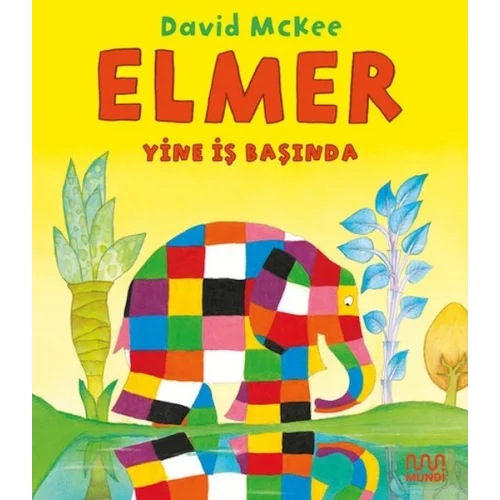 Elmer Yine İş Başında